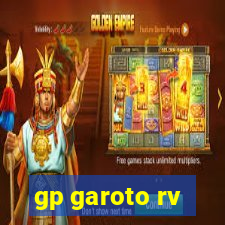 gp garoto rv